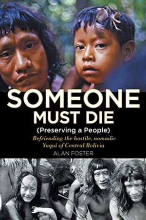 Someone Must Die de Alan Foster