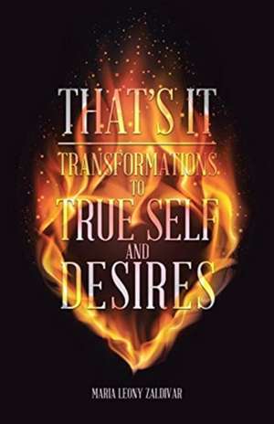 That's It de Maria Leony Zaldivar