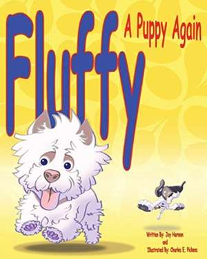 Fluffy, a Puppy Again de Joy Harmon