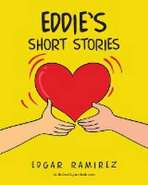 Eddie's Short Stories de Edgar Ramirez