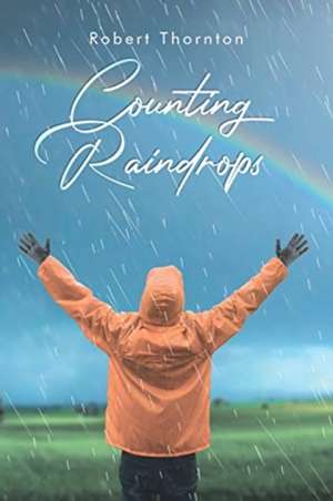 Counting Raindrops de Robert Thornton