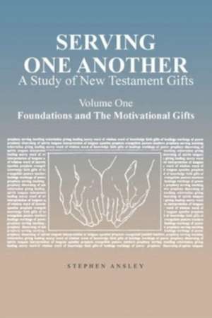 Serving One Another de Stephen Ansley