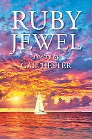 Ruby Jewel de Gail Hester