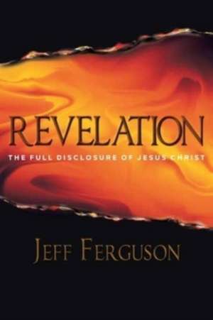 Revelation de Jeff Ferguson