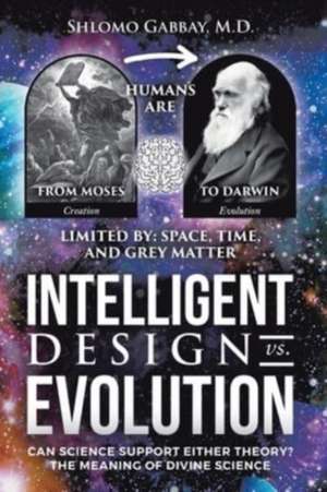 Gabbay, S: Intelligent Design versus Evolution