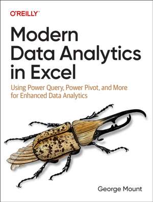 Modern Data Analytics in Excel de George Mount