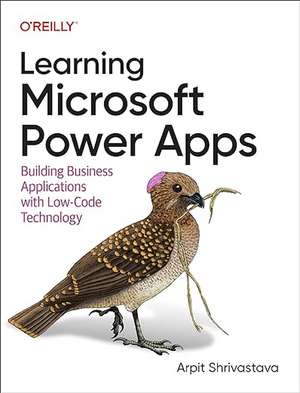 Learning Microsoft Power Apps de Arpit Shrivastava