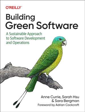 Building Green Software de Anne Currie