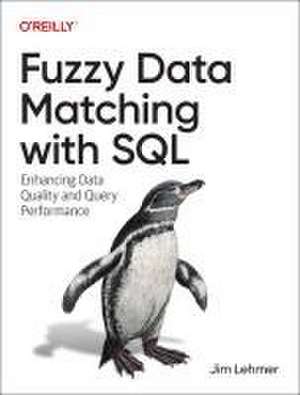 Fuzzy Data Matching with SQL de Jim Lehmer