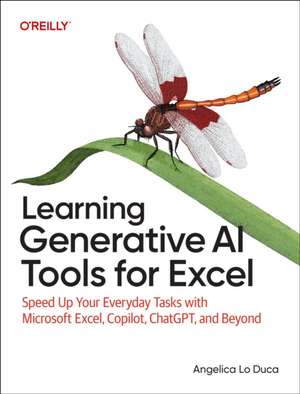 Learning Generative AI Tools for Excel de Angelica Lo Duca