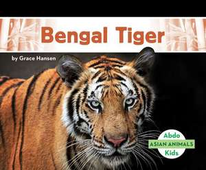 Bengal Tiger de Grace Hansen