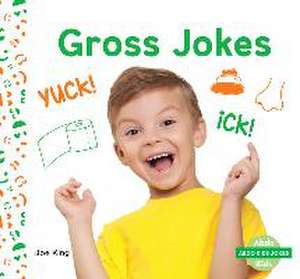 Gross Jokes de Joe King