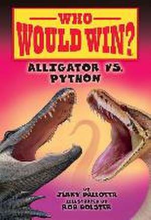 Alligator vs. Python de Jerry Pallotta