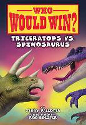 Triceratops vs. Spinosaurus de Jerry Pallotta