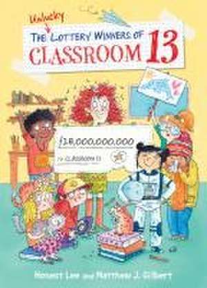 Unlucky Lottery Winners of Classroom 13 de Honest Lee