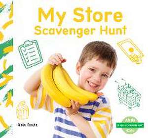 My Store Scavenger Hunt de Bela Davis