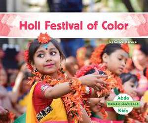 Holi Festival of Color de Grace Hansen