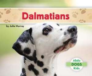 Dalmatians de Julie Murray