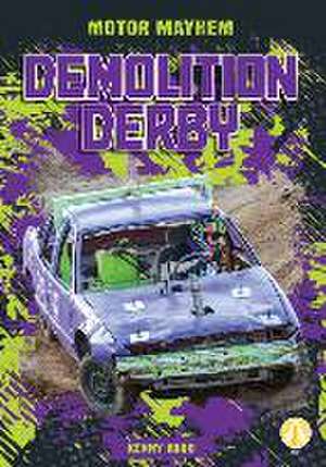 Abdo, K: Demolition Derby