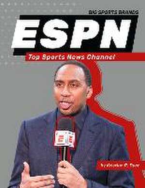 Espn: Top Sports News Channel de Kristian R Dyer