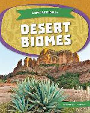 Gregory, S: Desert Biomes