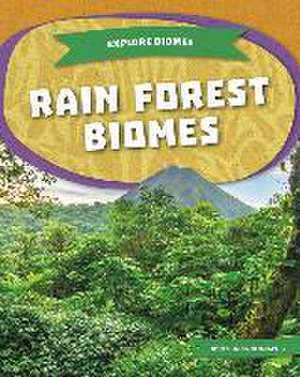 Mccarthy, C: Rain Forest Biomes