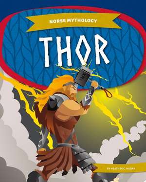 Thor de Heather C Hudak