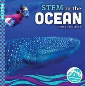 Stem in the Ocean de Megan Borgert-Spaniol