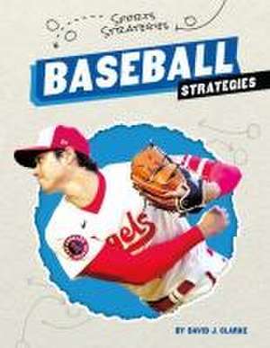 Baseball Strategies de David J Clarke