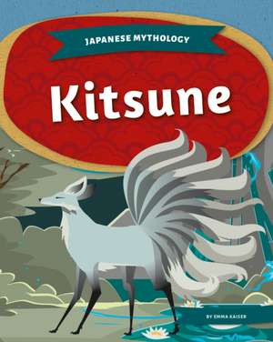 Kitsune de Emma Kaiser