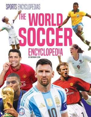 World Soccer Encyclopedia de Brendan Flynn