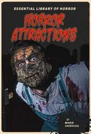 Horror Attractions de Marie Jaskulka