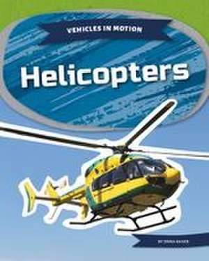Helicopters de Emma Kaiser