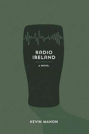 Radio Ireland de Kevin Mahon