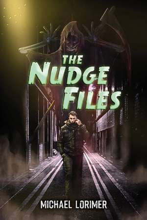 The Nudge Files de Michael Lorimer