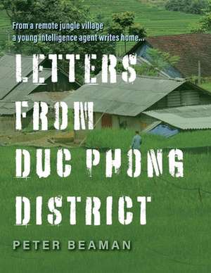 Letters from Duc Phong District de Peter Beaman