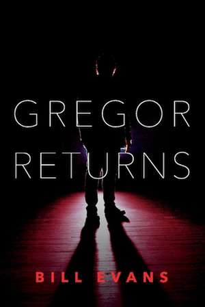 Gregor Returns de Bill Evans