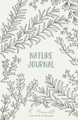 Nature Journal de Michelle Maxwell