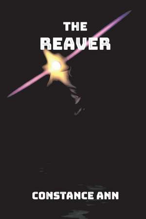 Ann, C: Reaver