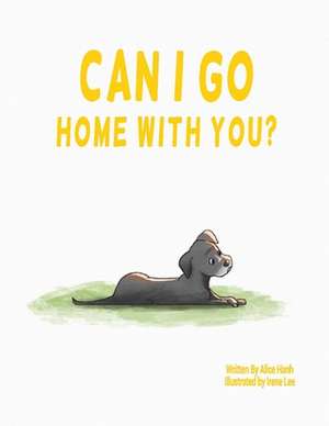 Can I Go Home with You? de Alice Hanh