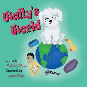 Wally's World de Valerie Pena