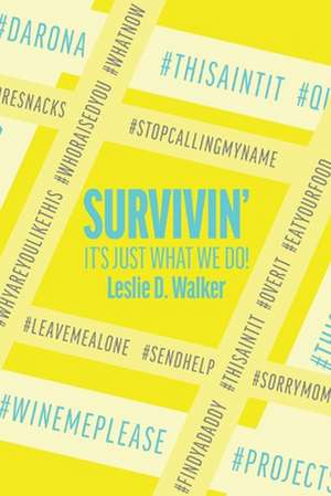 Walker, L: Survivin'