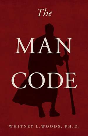 The Man Code de Whitney Woods