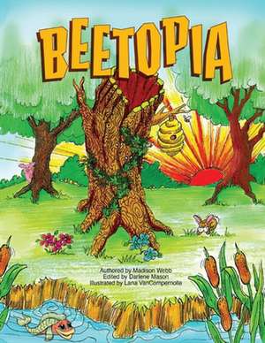 Beetopia de Madison Webb