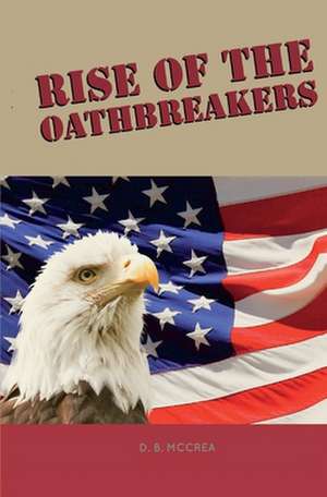 Rise of the Oathbreakers de Db McCrea