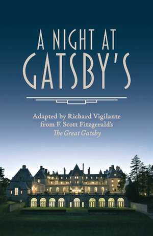 A Night at Gatsby's de Richard Vigilante