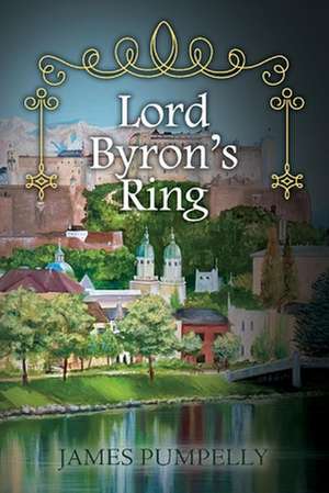 Lord Byron's Ring de James Pumpelly