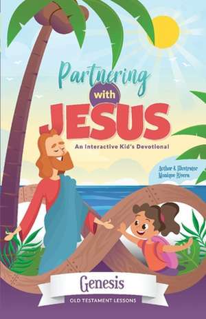 Partnering with Jesus: Genesis Volume 1 de Monique Rivera