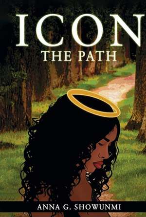 Icon: The Path de Anna G. Showunmi