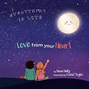 Love from Your Heart de Susan Hally